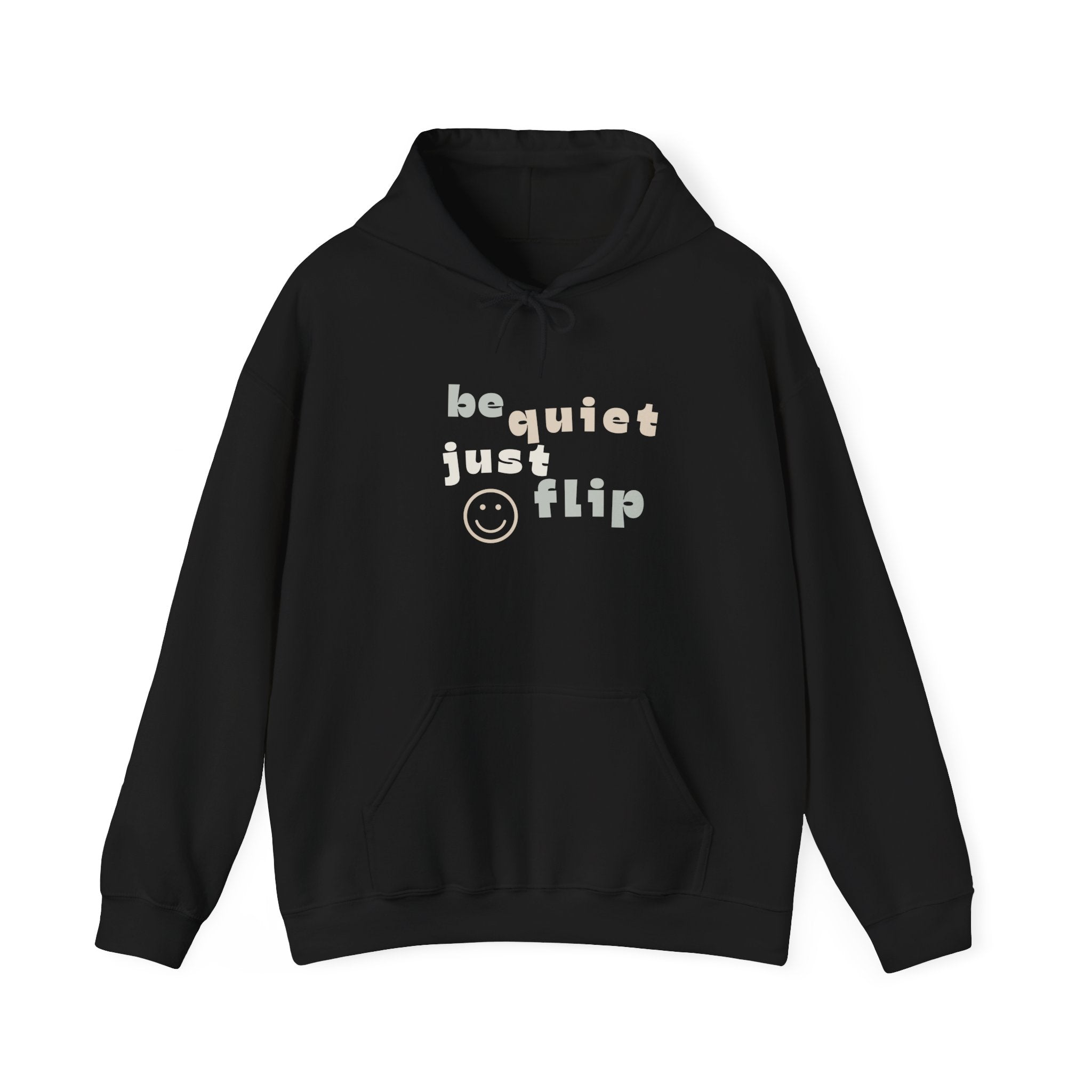 Be Quiet Just Flip Light Adult Hoodie